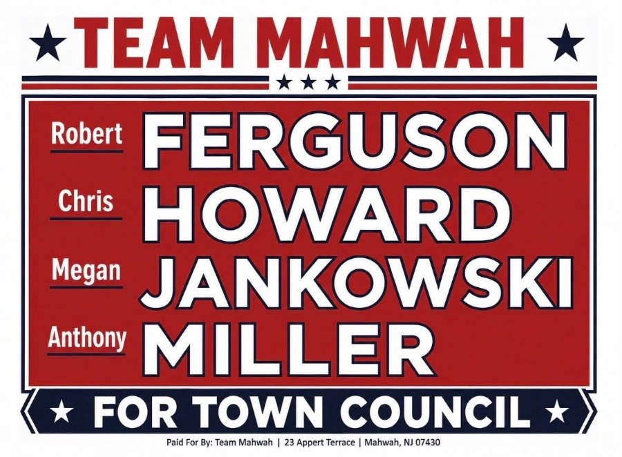 Team Mahwah yard sign: Ferguson, Howard, Jankowski, Miller for Town Council